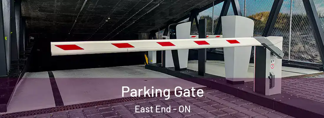  Parking Gate East End - ON