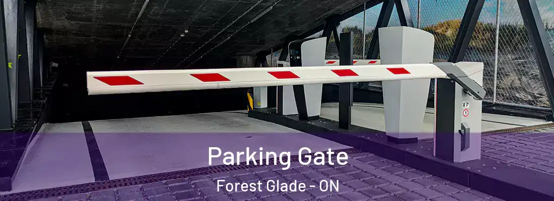  Parking Gate Forest Glade - ON
