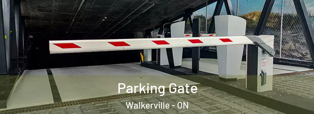  Parking Gate Walkerville - ON