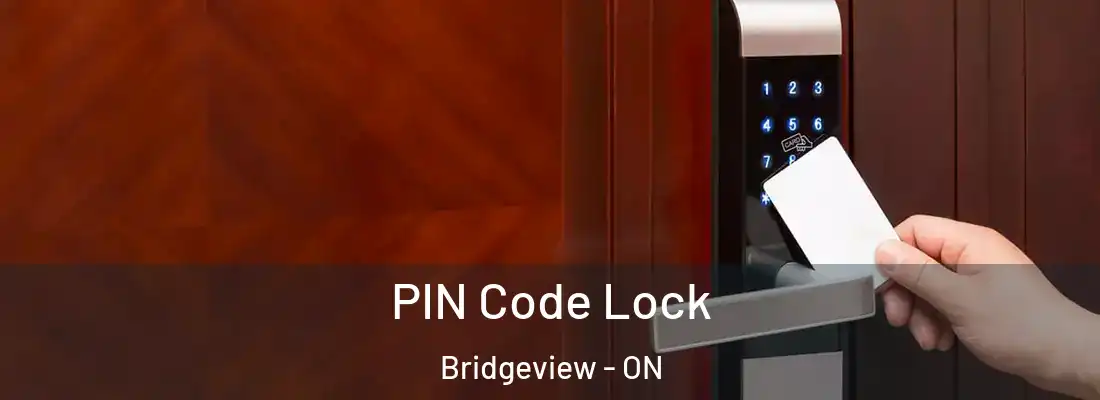  PIN Code Lock Bridgeview - ON