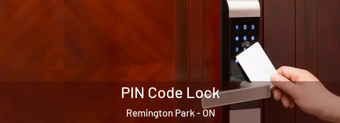  PIN Code Lock Remington Park - ON