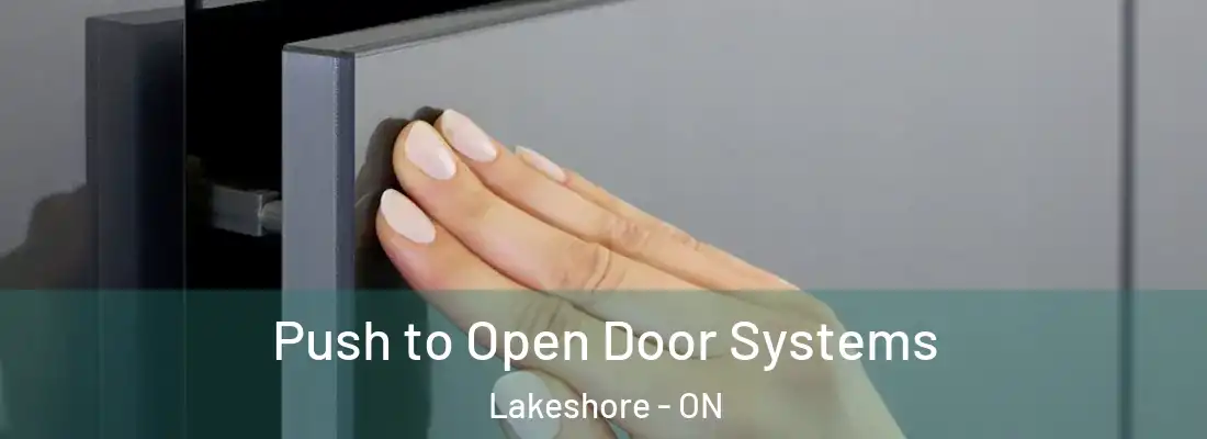  Push to Open Door Systems Lakeshore - ON