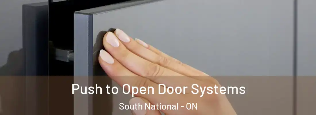 Push to Open Door Systems South National - ON