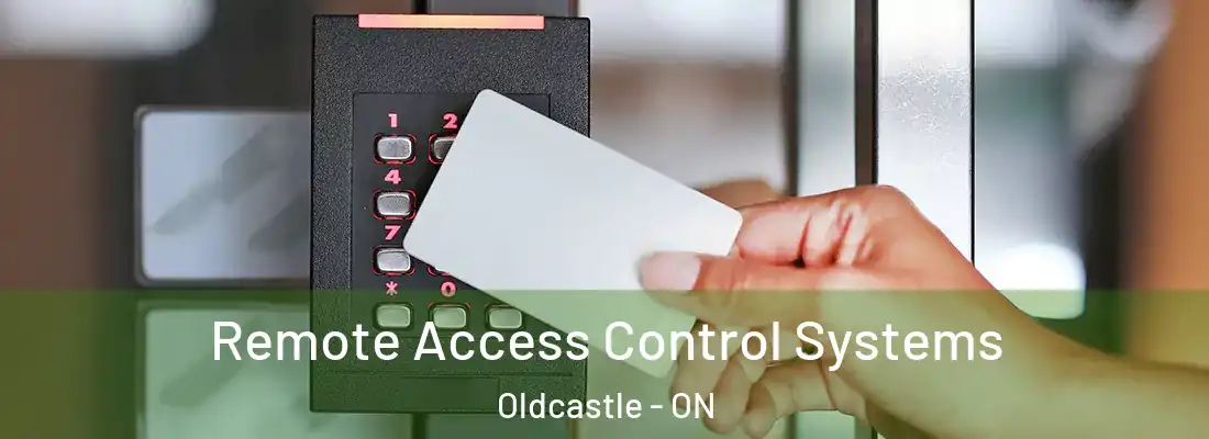  Remote Access Control Systems Oldcastle - ON