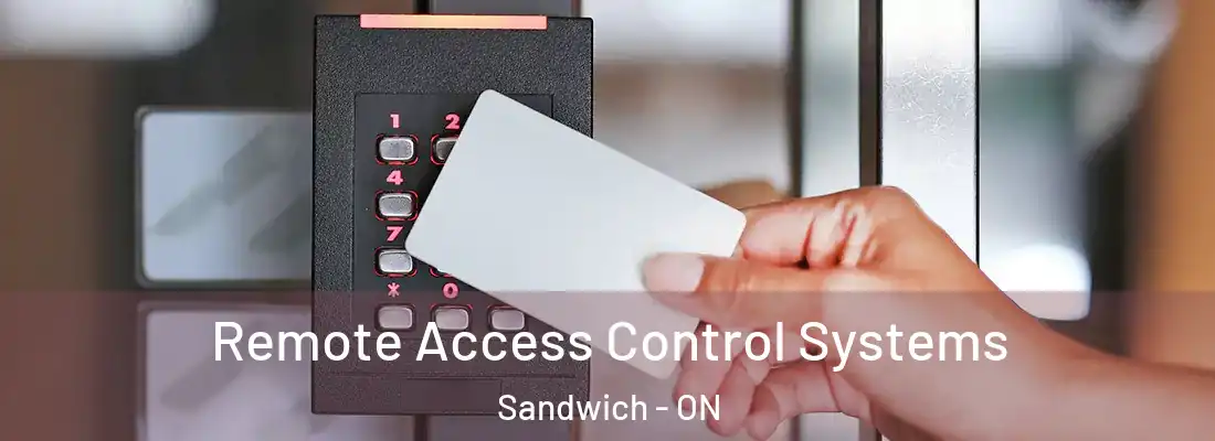  Remote Access Control Systems Sandwich - ON