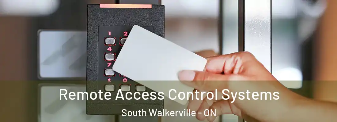  Remote Access Control Systems South Walkerville - ON