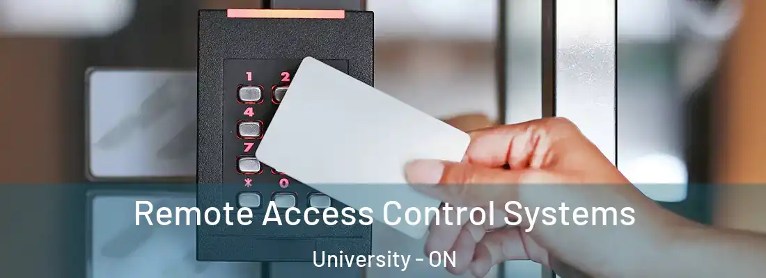  Remote Access Control Systems University - ON