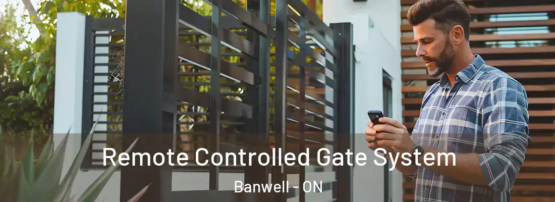  Remote Controlled Gate System Banwell - ON
