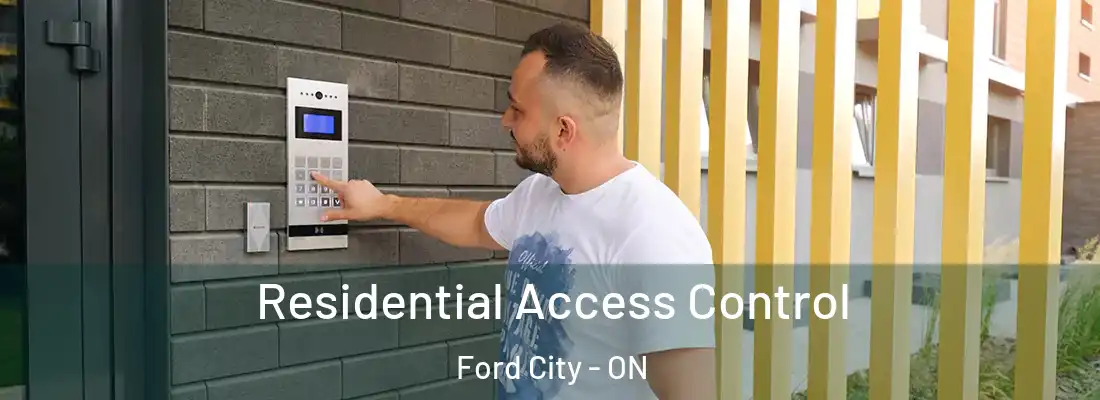  Residential Access Control Ford City - ON