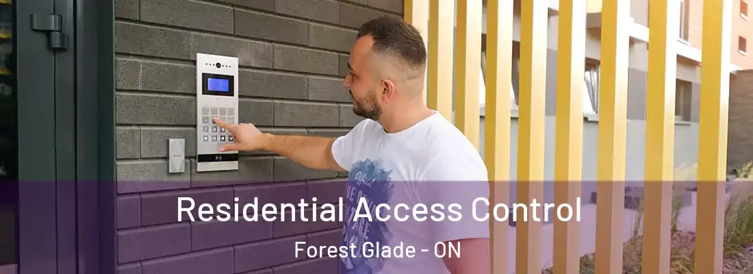  Residential Access Control Forest Glade - ON