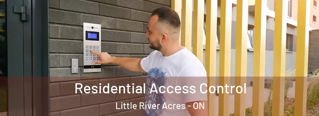  Residential Access Control Little River Acres - ON