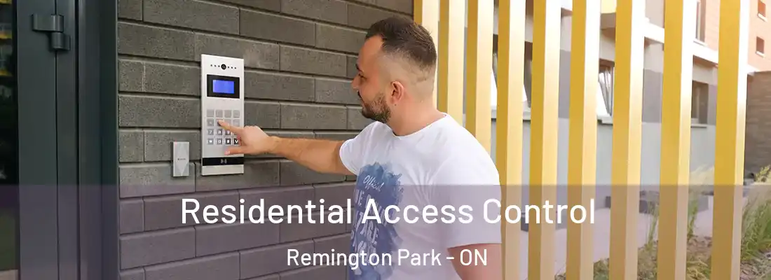  Residential Access Control Remington Park - ON