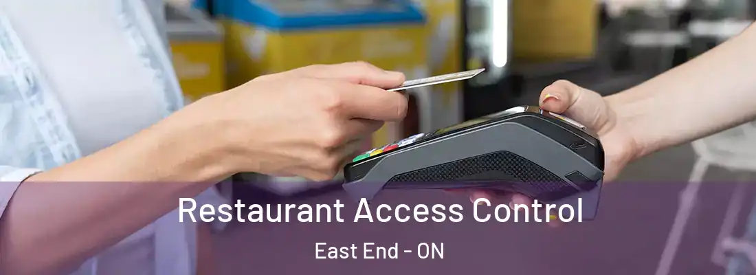  Restaurant Access Control East End - ON