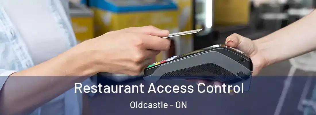  Restaurant Access Control Oldcastle - ON