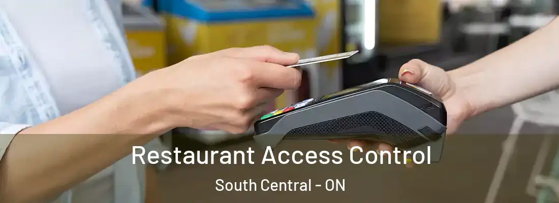  Restaurant Access Control South Central - ON