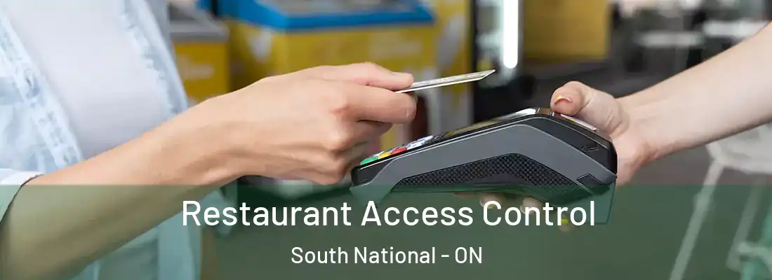  Restaurant Access Control South National - ON
