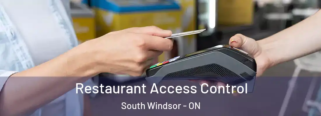 Restaurant Access Control South Windsor - ON
