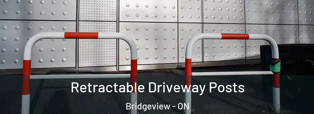  Retractable Driveway Posts Bridgeview - ON