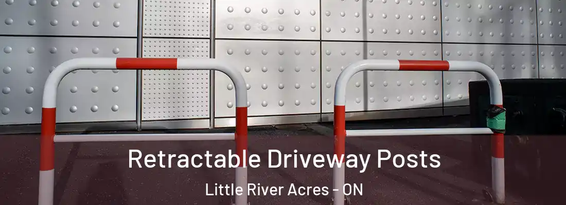  Retractable Driveway Posts Little River Acres - ON