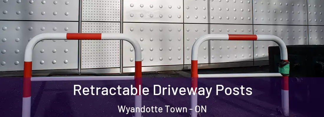  Retractable Driveway Posts Wyandotte Town - ON