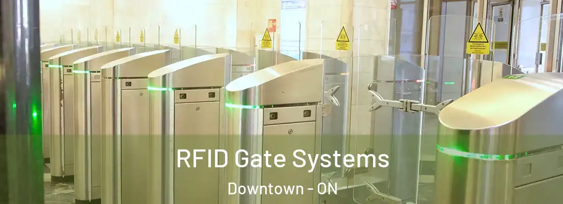  RFID Gate Systems Downtown - ON