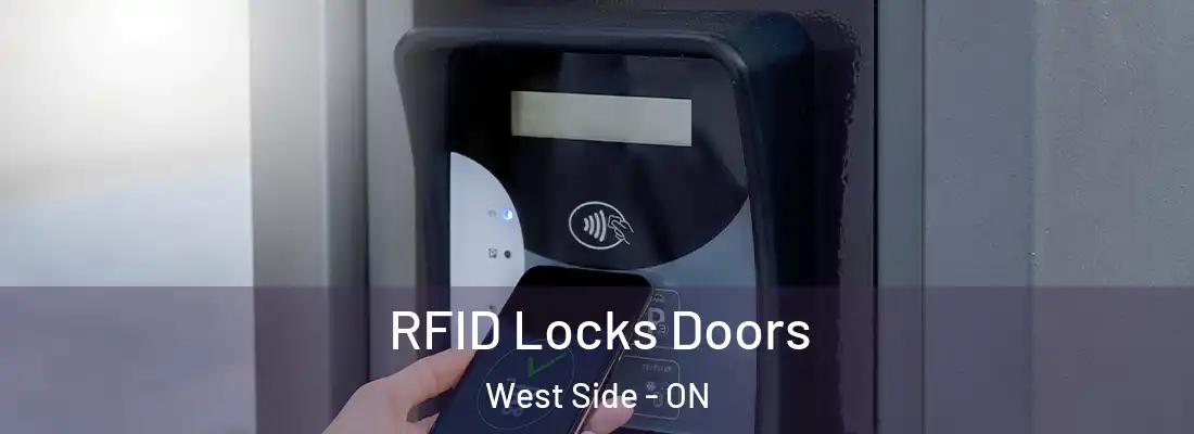 RFID Locks Doors West Side - ON