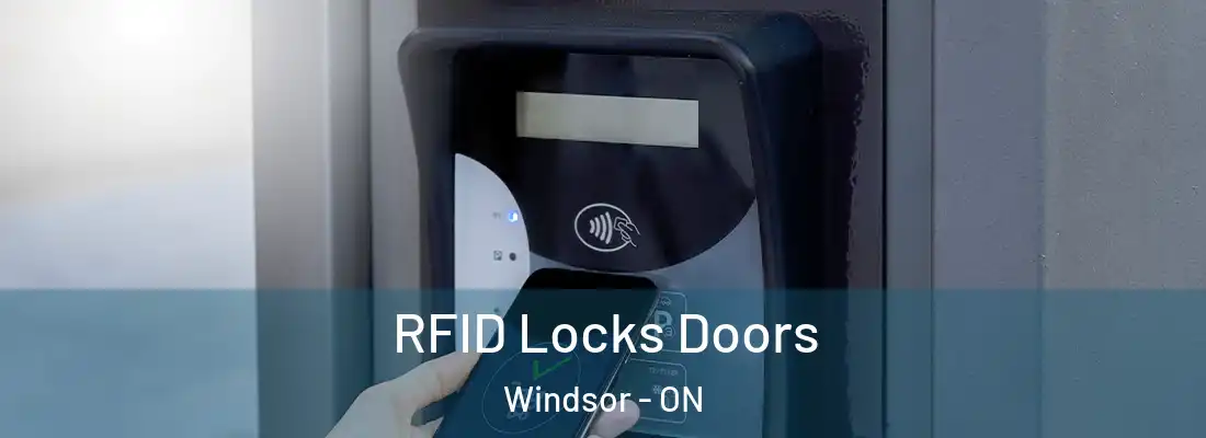  RFID Locks Doors Windsor - ON