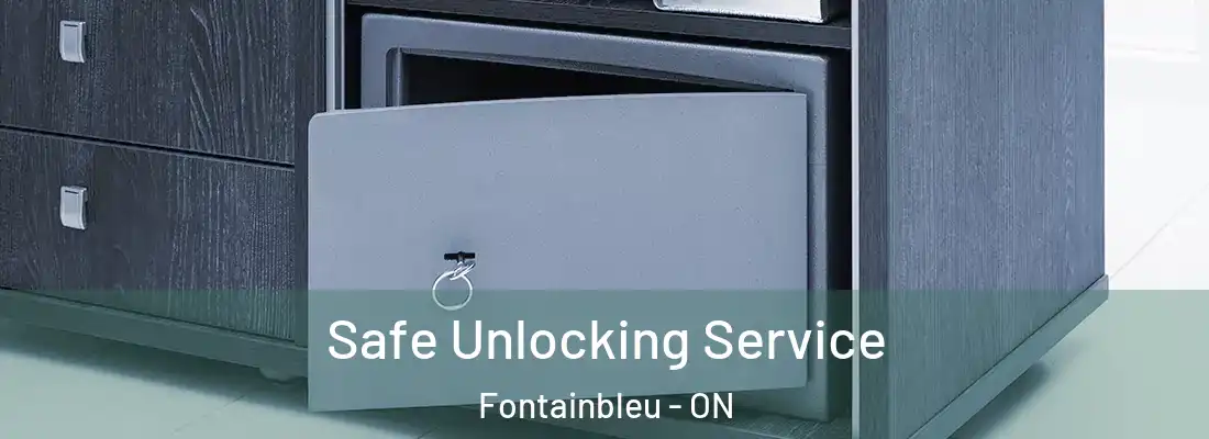  Safe Unlocking Service Fontainbleu - ON