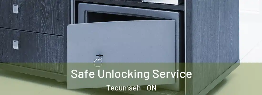  Safe Unlocking Service Tecumseh - ON
