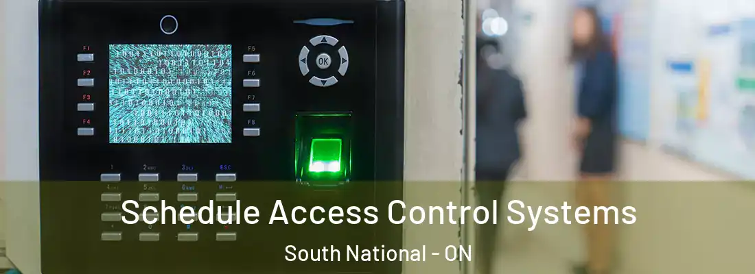  Schedule Access Control Systems South National - ON