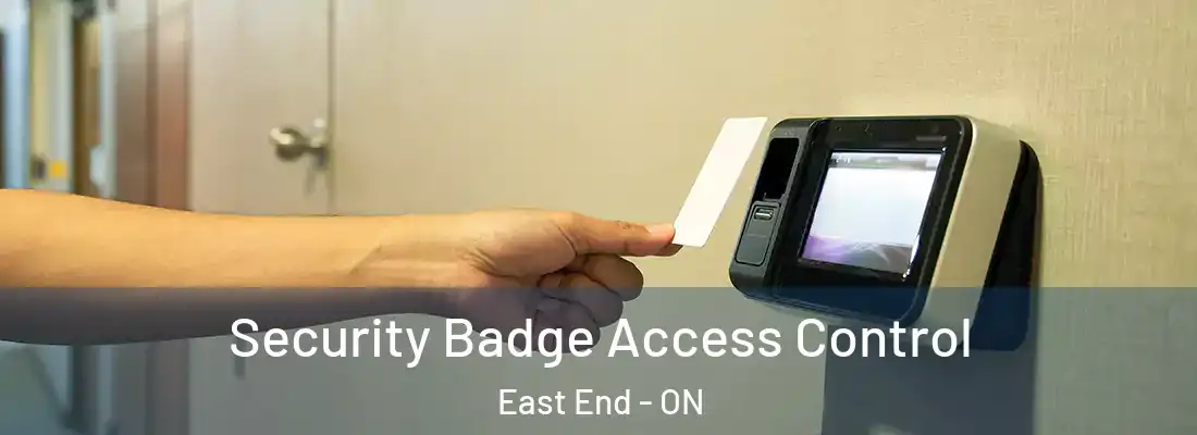  Security Badge Access Control East End - ON
