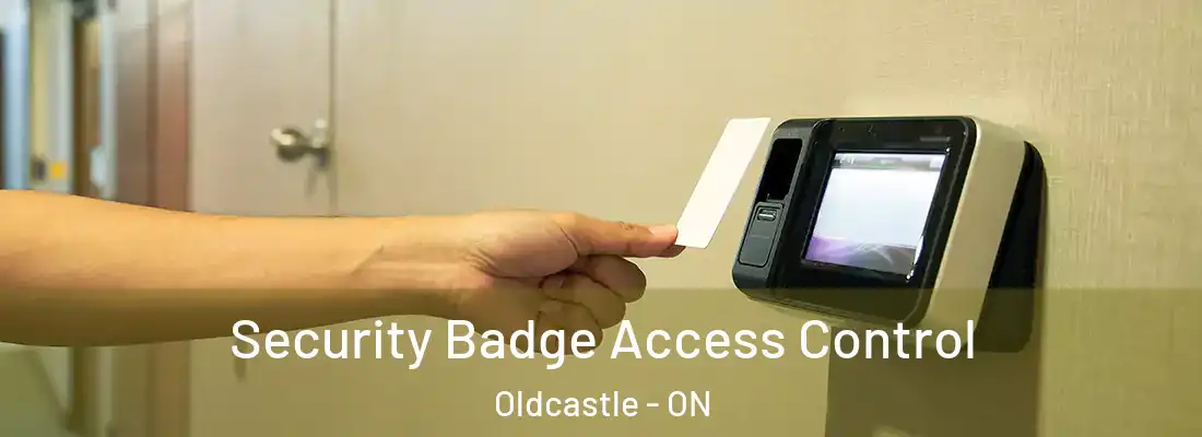 Security Badge Access Control Oldcastle - ON
