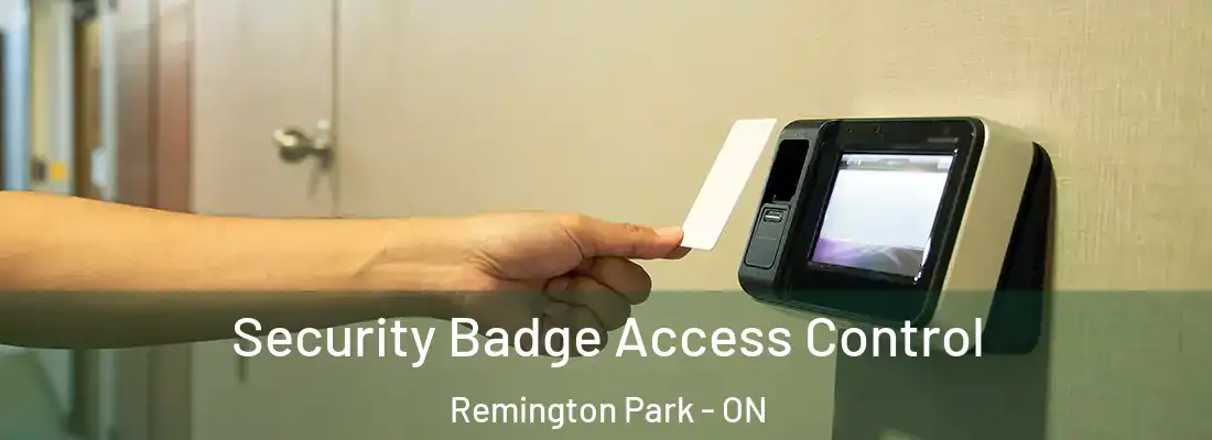  Security Badge Access Control Remington Park - ON