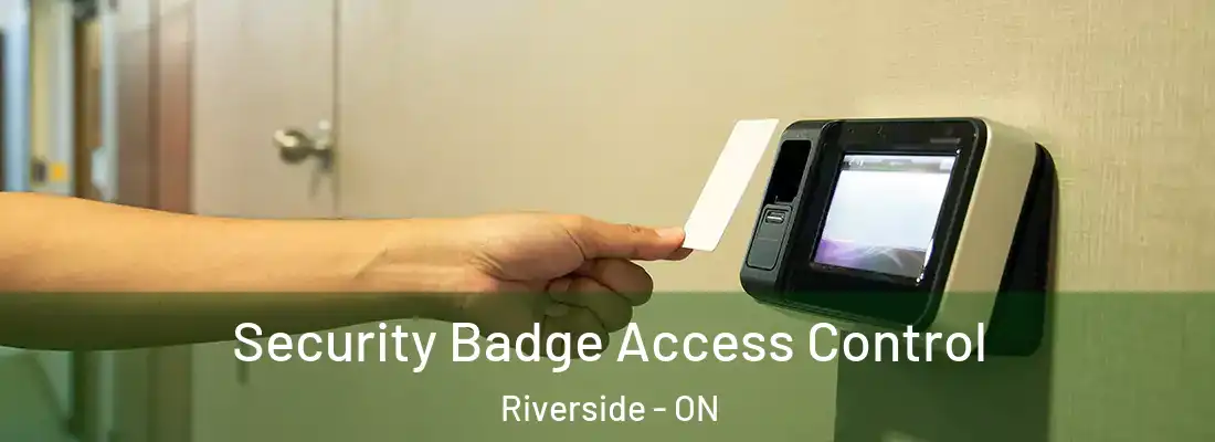  Security Badge Access Control Riverside - ON