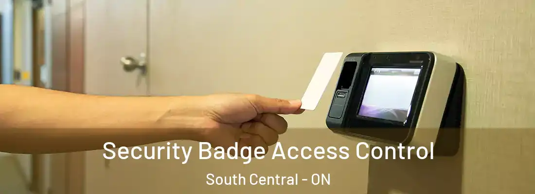  Security Badge Access Control South Central - ON