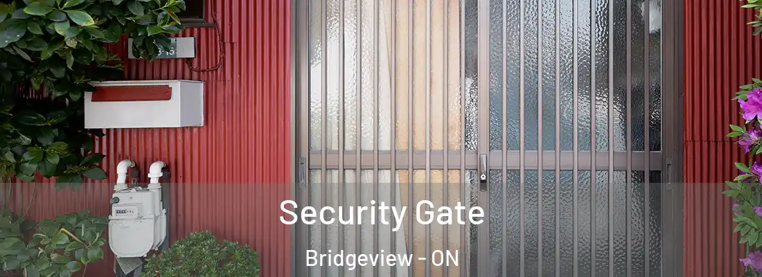  Security Gate Bridgeview - ON