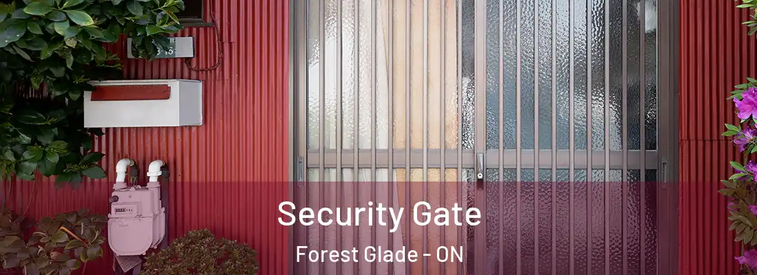  Security Gate Forest Glade - ON