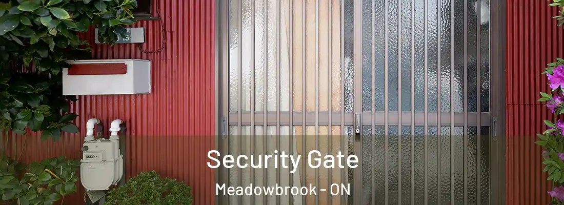  Security Gate Meadowbrook - ON