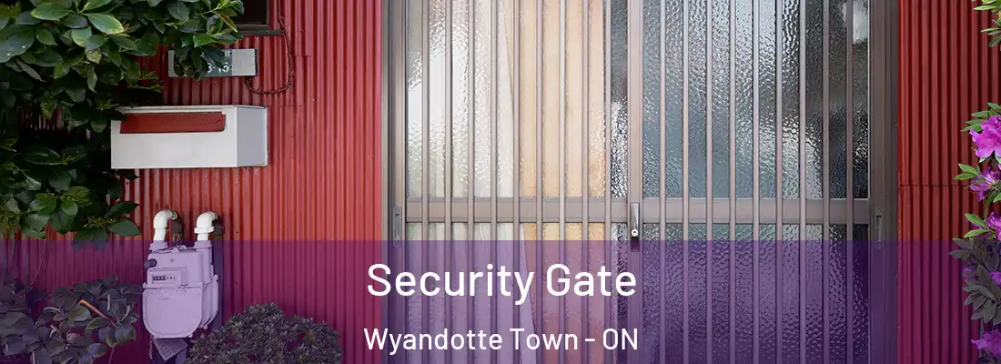  Security Gate Wyandotte Town - ON