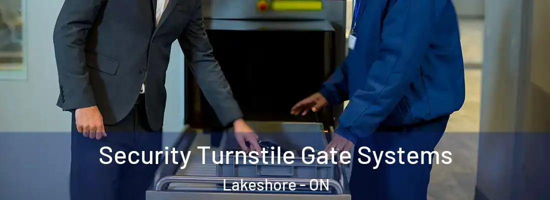 Security Turnstile Gate Systems Lakeshore - ON