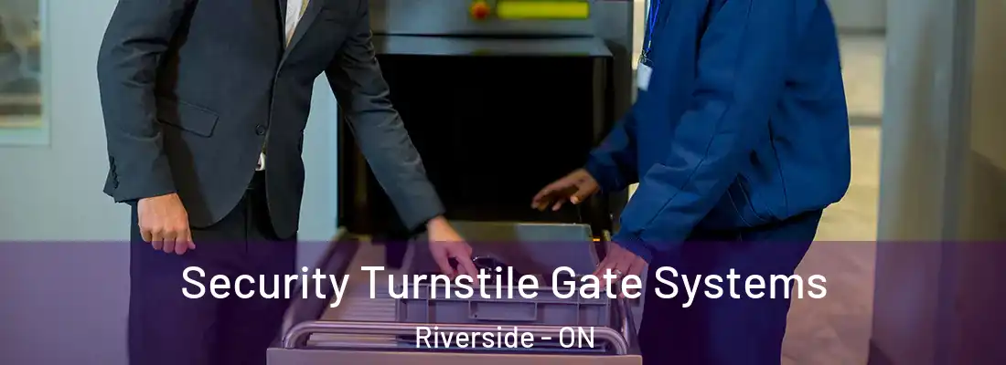  Security Turnstile Gate Systems Riverside - ON