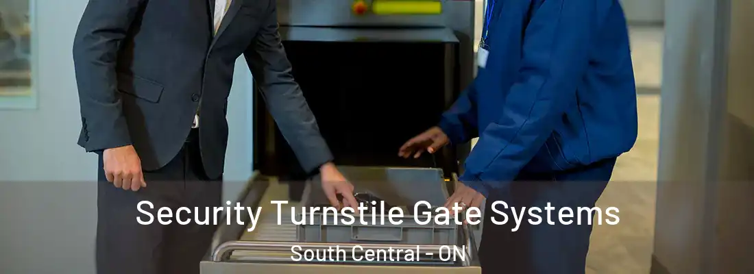  Security Turnstile Gate Systems South Central - ON