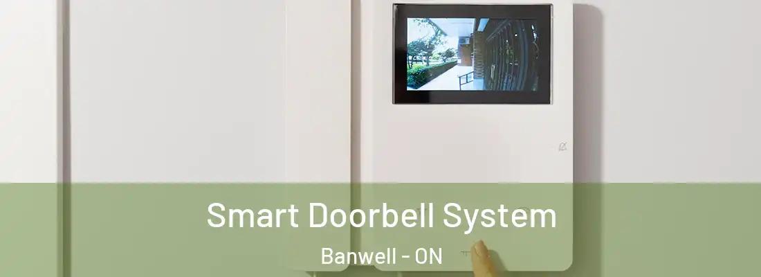  Smart Doorbell System Banwell - ON