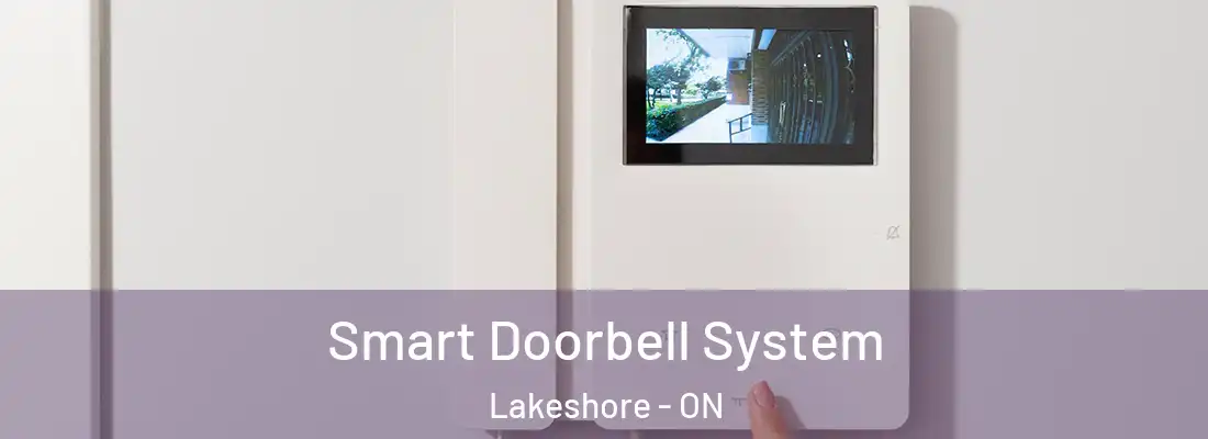  Smart Doorbell System Lakeshore - ON