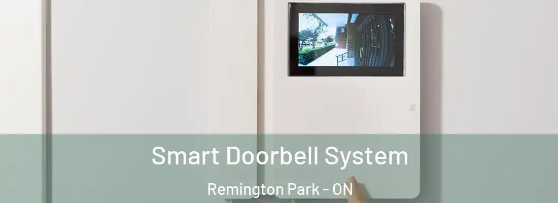  Smart Doorbell System Remington Park - ON