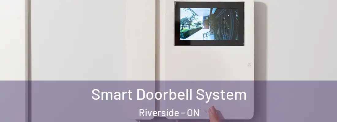  Smart Doorbell System Riverside - ON