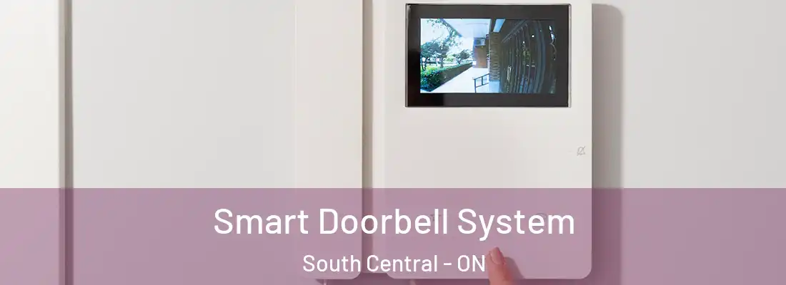  Smart Doorbell System South Central - ON