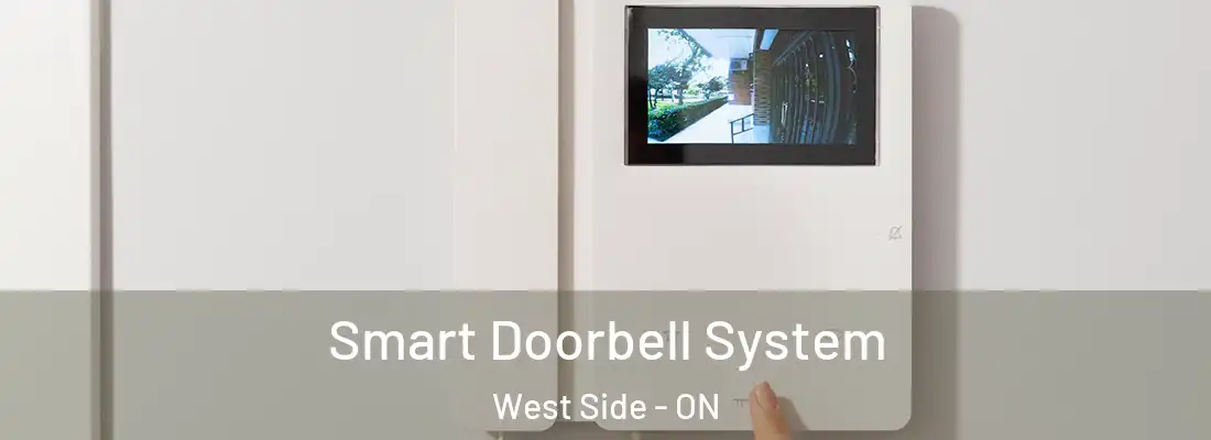  Smart Doorbell System West Side - ON