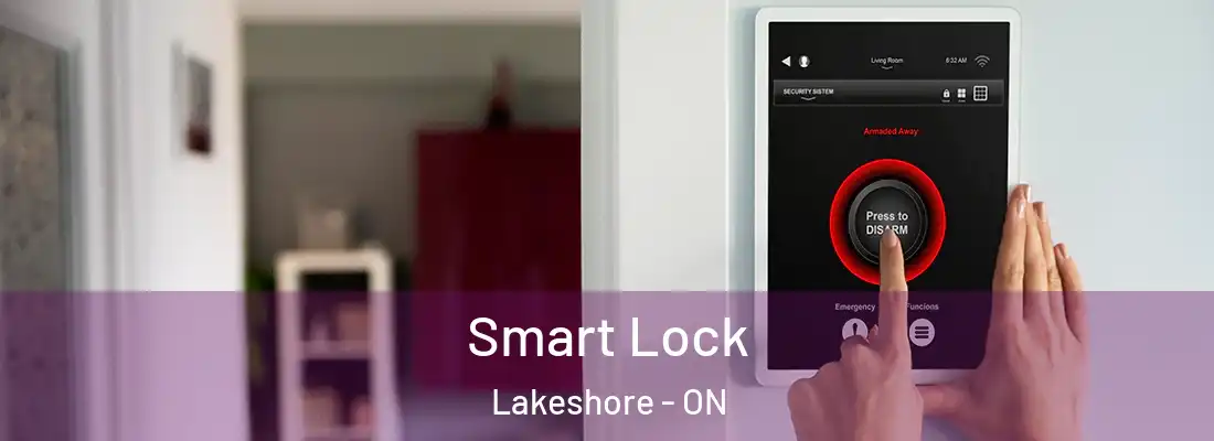  Smart Lock Lakeshore - ON