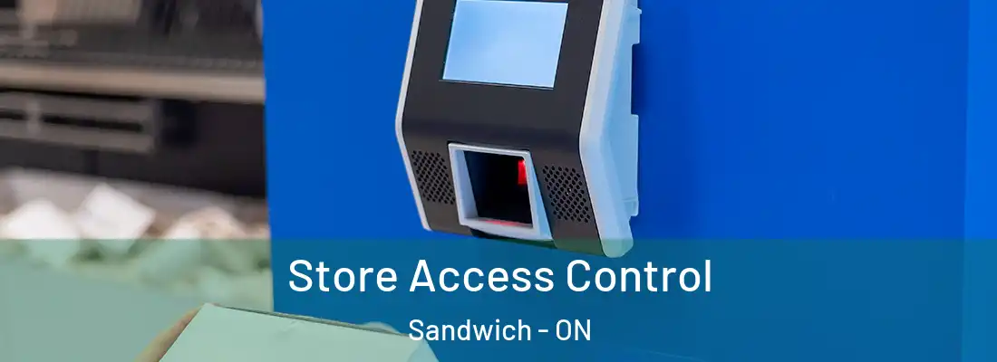  Store Access Control Sandwich - ON